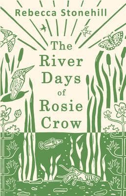 River Days of Rosie Crow