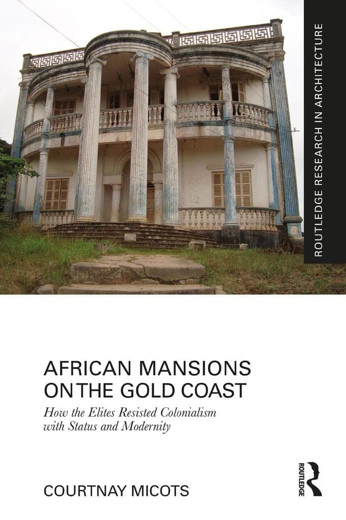 African Mansions on the Gold Coast