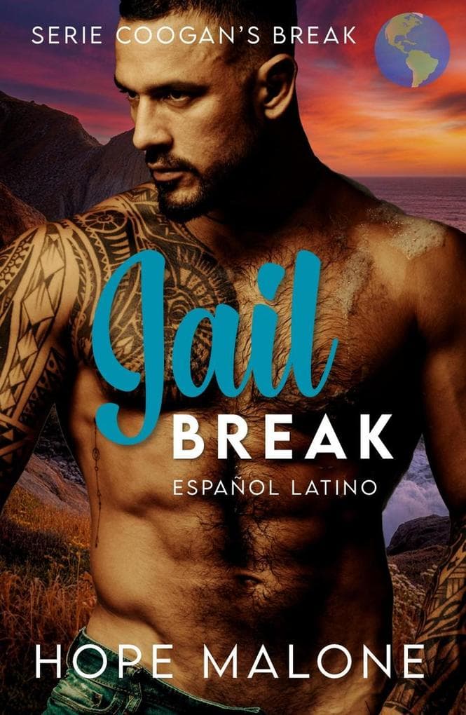 Jail Break : Español Latino (Serie Coogan's Break : Español Latino, #7)