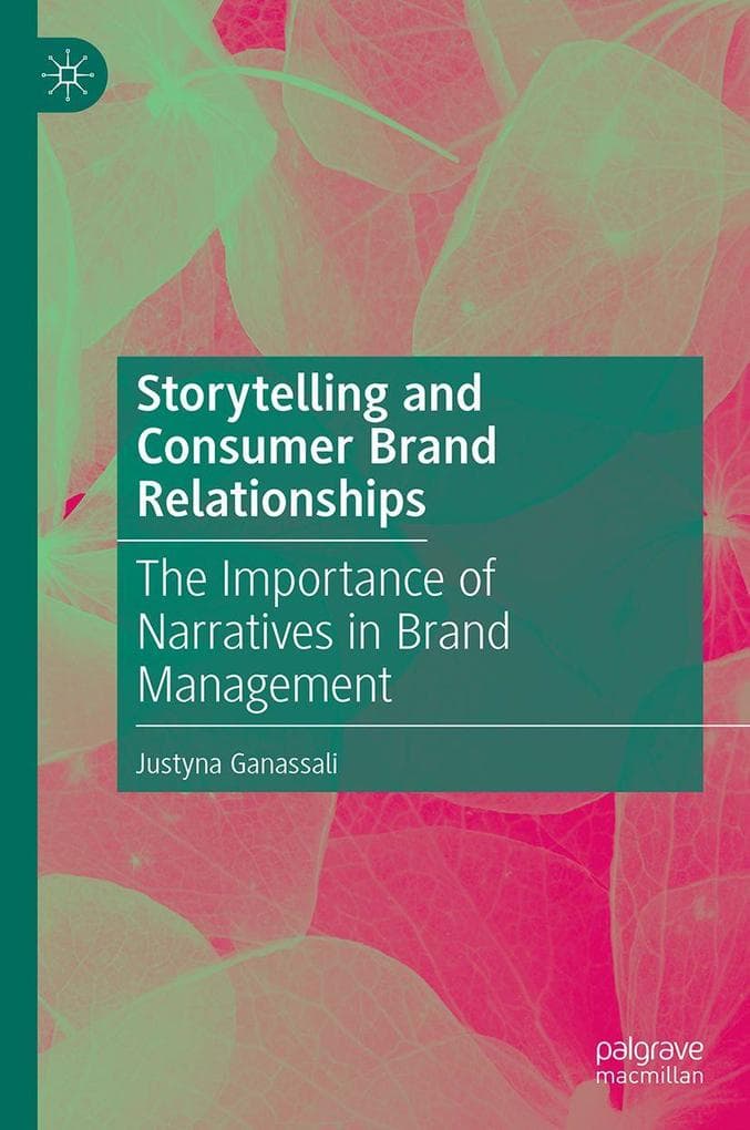 Storytelling and Consumer Brand Relationships