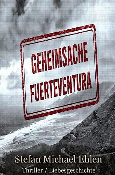 Geheimsache "Fuerteventura"