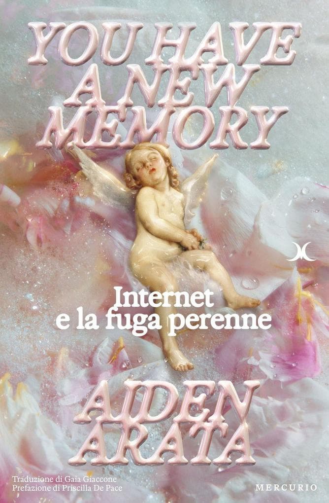 You have a new memory. Internet e la fuga perenne