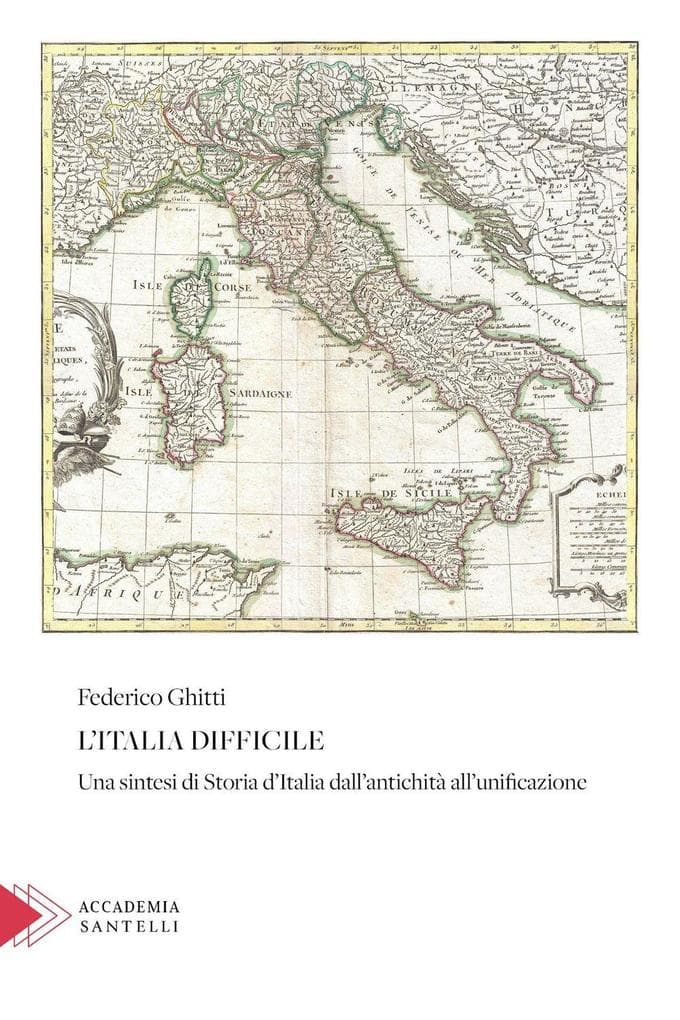 L' Italia difficile. Una sintesi di storia d'Italia dall'antichità all'unificazione