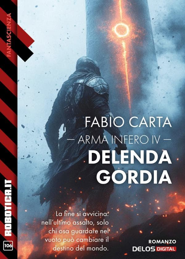 Arma Infero IV. Delenda Gordia