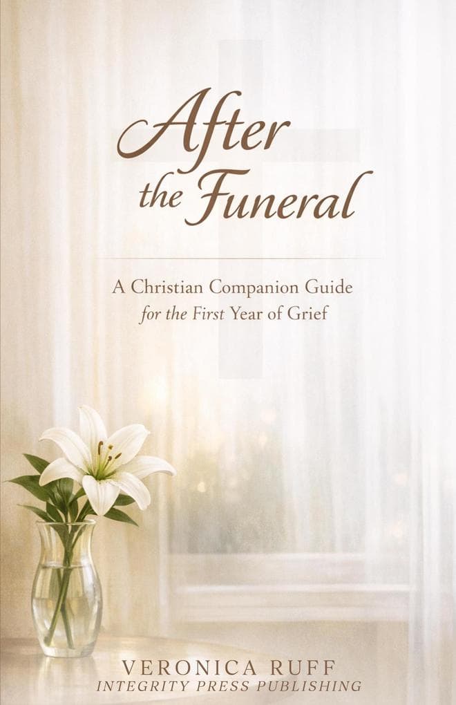 After the Funeral: A Christian Companion Guide for the First Year of Grief.