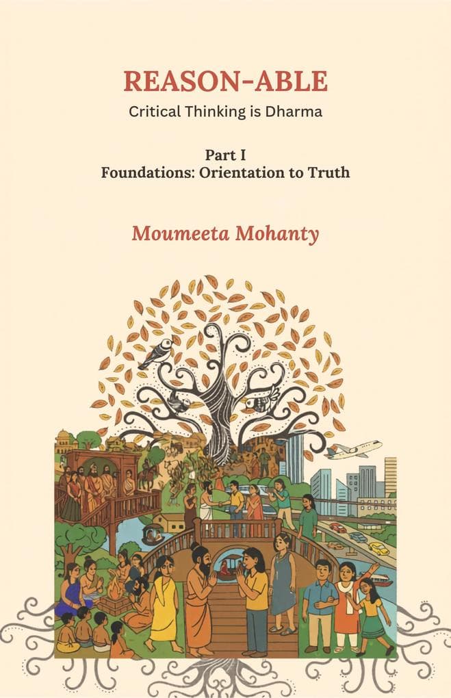 REASON-ABLE Critical Thinking is Dharma