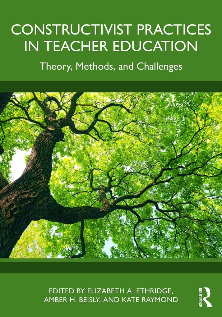 Constructivist Practices in Teacher Education
