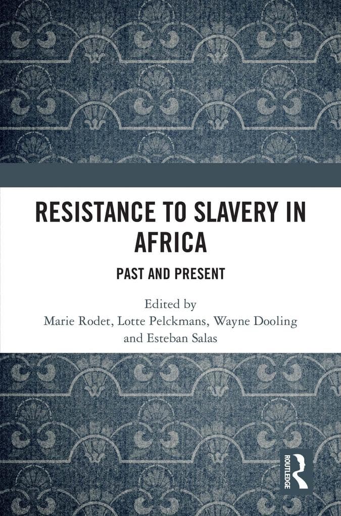 Resistance to Slavery in Africa