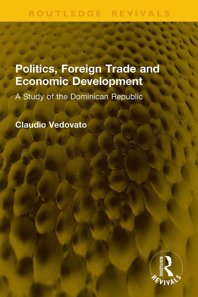Politics, Foreign Trade and Economic Development