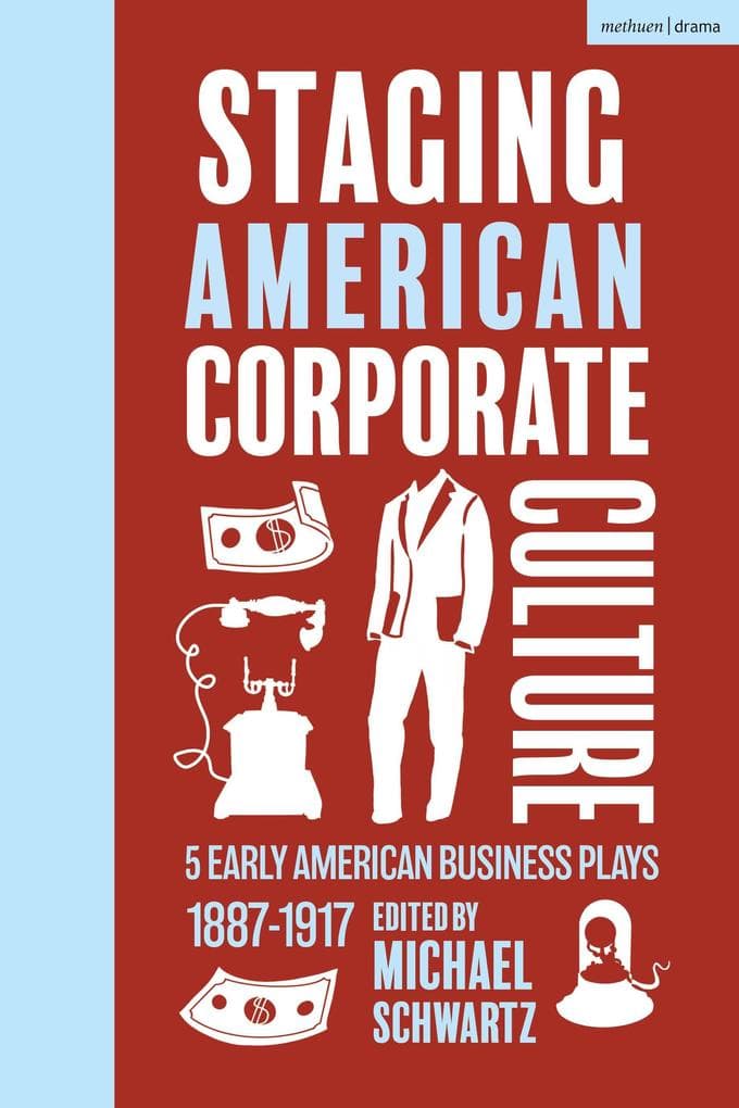 Staging American Corporate Culture