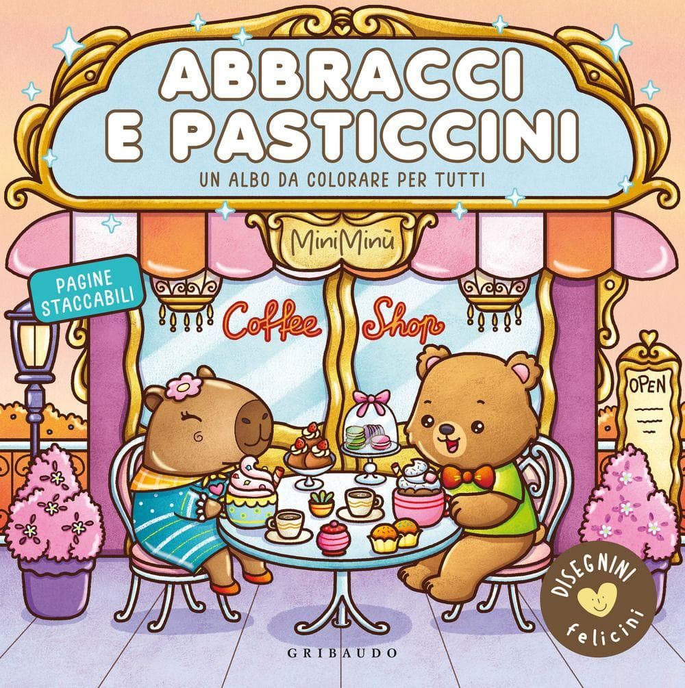 Abbracci e pasticcini. Disegnini felicini