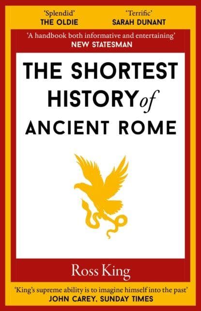The Shortest History of Ancient Rome