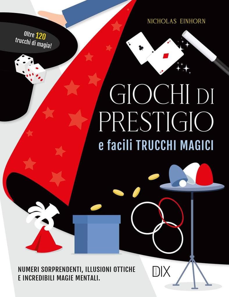 Giochi di prestigio e facili trucchi magici
