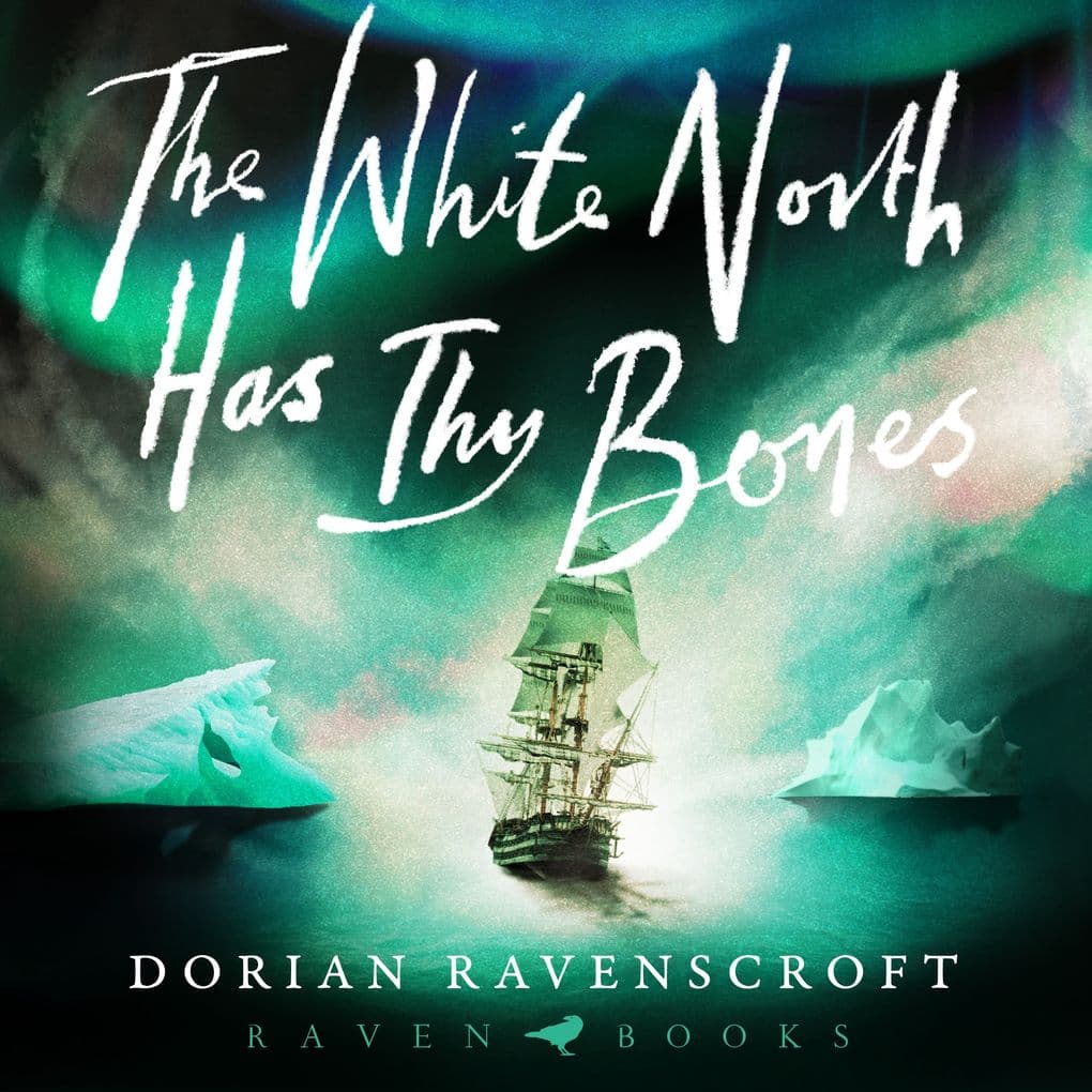 The White North Has Thy Bones