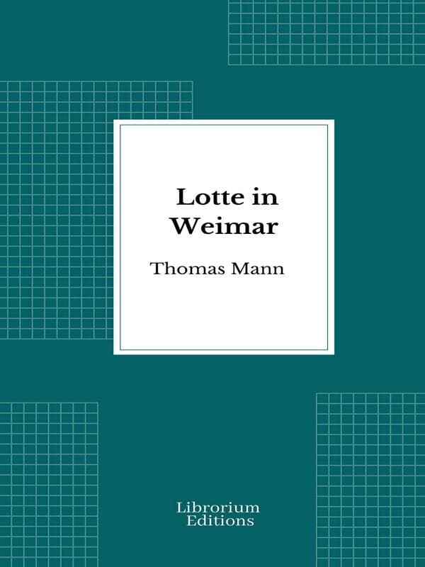 Lotte in Weimar
