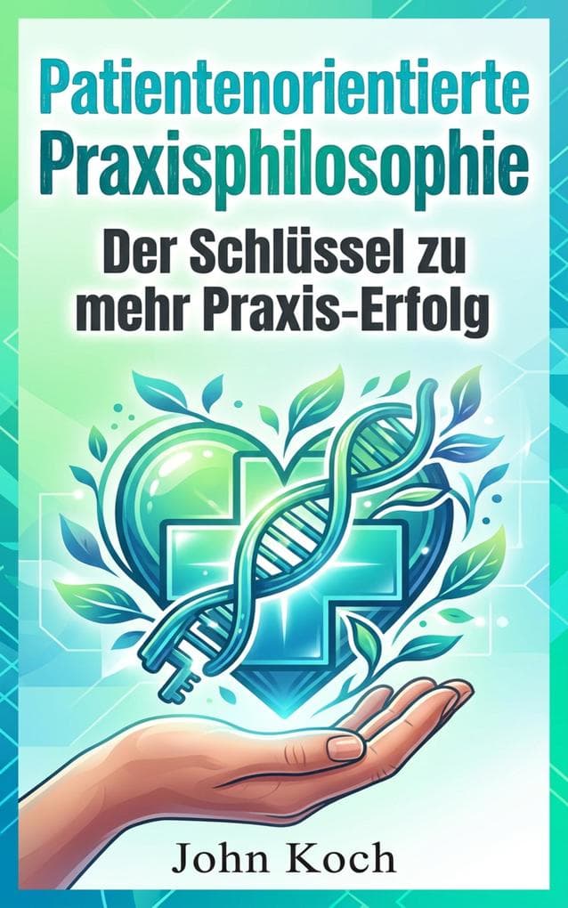 Patientenorientierte Praxisphilosophie