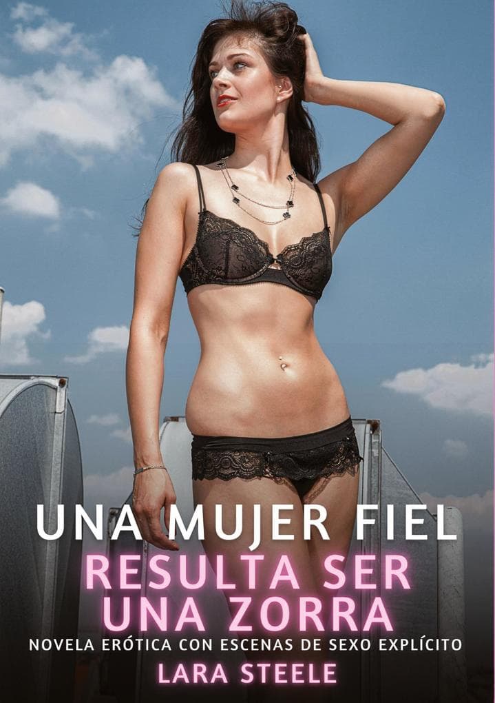 Una Mujer Fiel resulta ser una Zorra