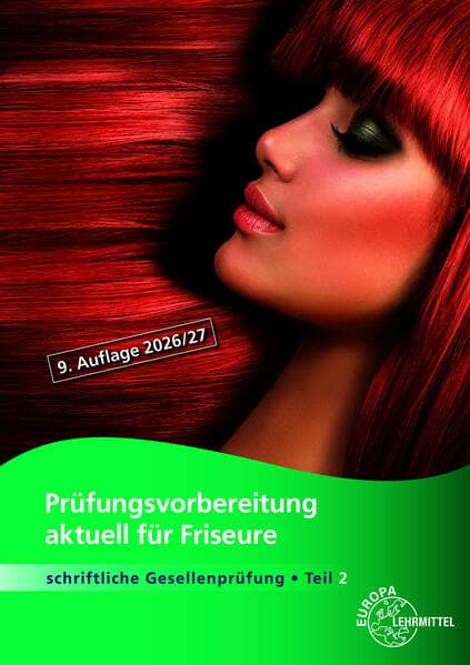 Prüfungsvorbereitung aktuell für Friseure Teil 2