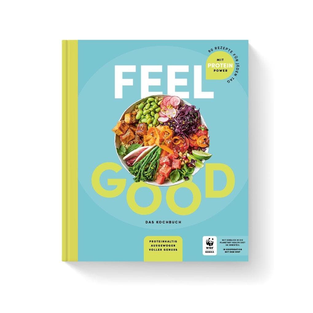 Feel good - Das Kochbuch