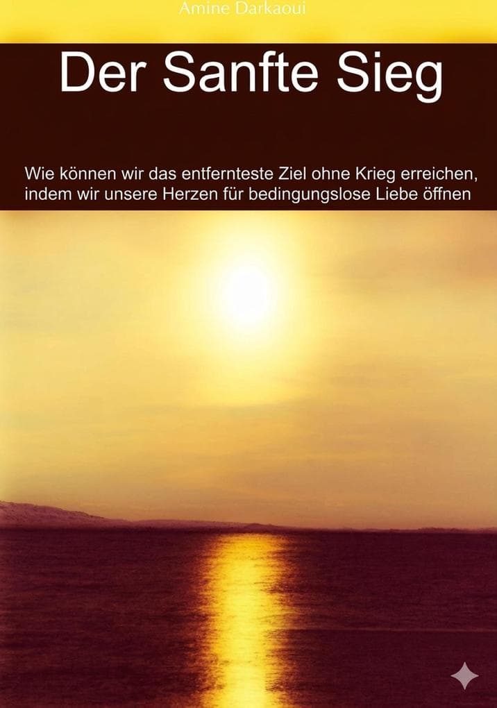 Der Sanfte Sieg