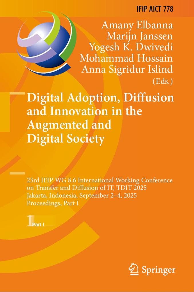 Digital Adoption, Diffusion and Innovation in the Augmented and Digital Society