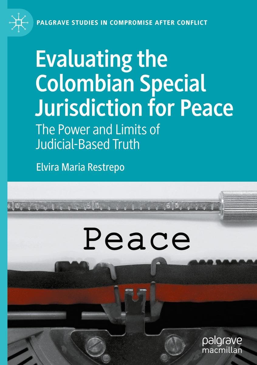 Evaluating the Colombian Special Jurisdiction for Peace