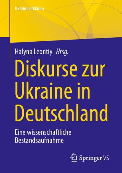 Diskurse zur Ukraine in Deutschland