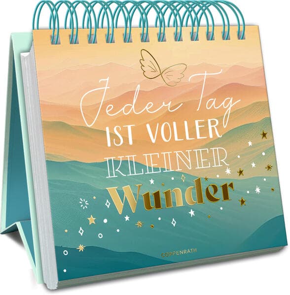 Jeder Tag ist voller kleiner Wunder