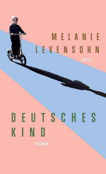 Deutsches Kind: Roman | Es ist nie zu spät, diejenigen zu suchen, die man ein Leben lang vermisst hat | Ein kaum bekanntes Kapitel deutsch-französischer Nachkriegsgeschichte
