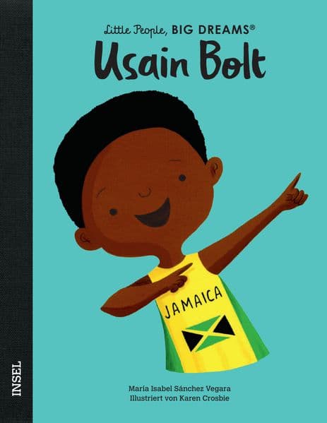 Usain Bolt - Little People, BIG DREAMS (Deutsche Ausgabe)