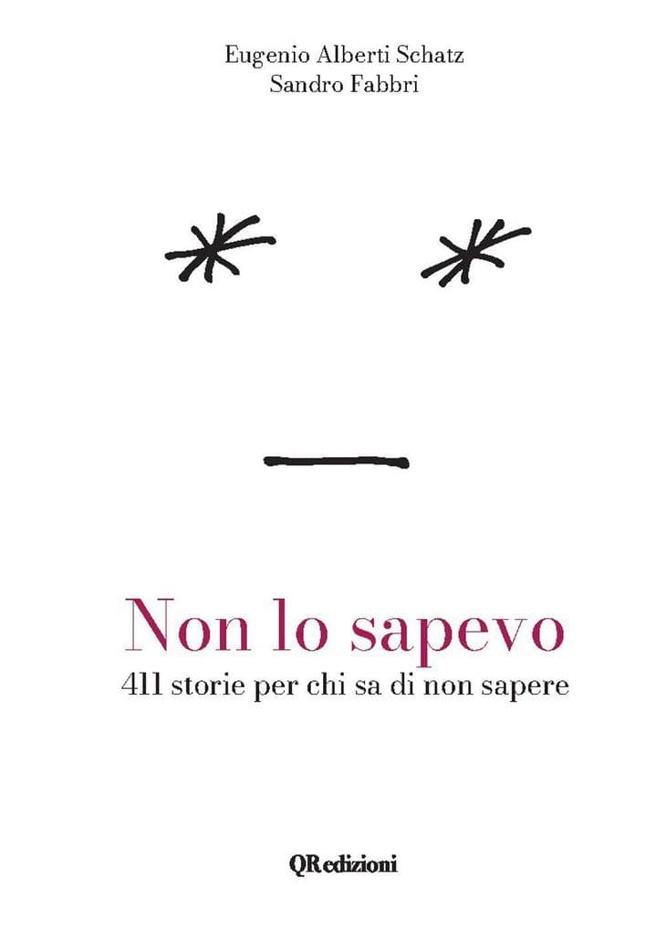 Non lo sapevo. 411 storie per chi sa di non sapere
