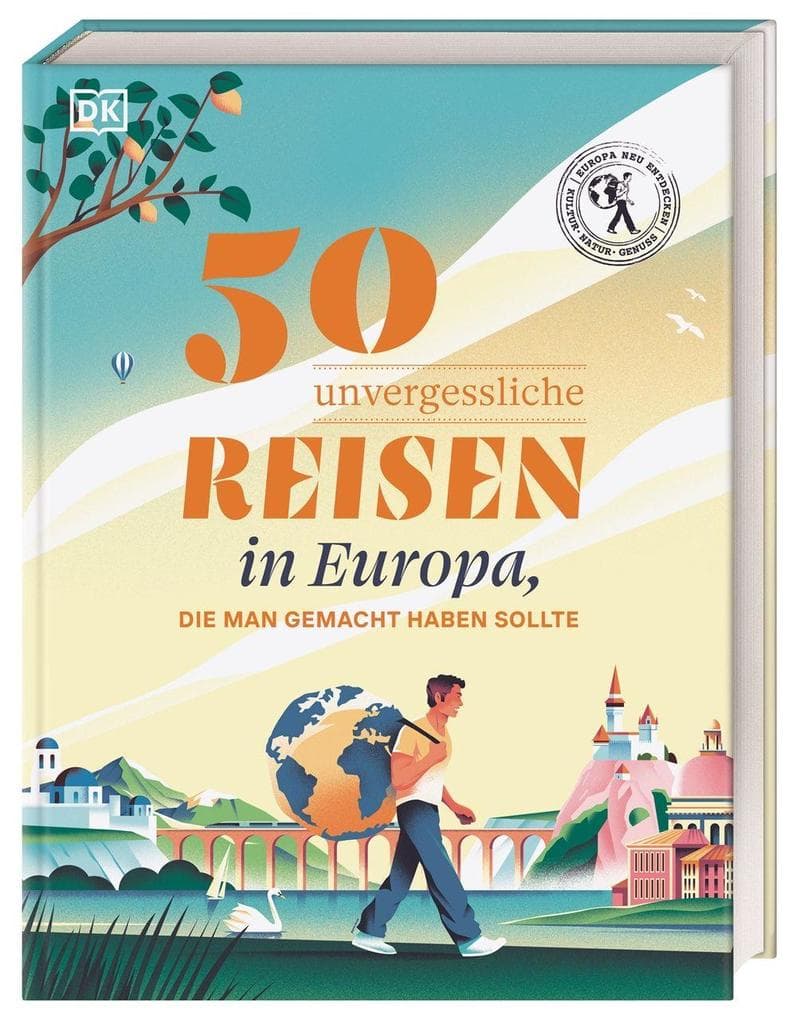50 unvergessliche Reisen in Europa, die man gemacht haben sollte: Die schönsten Urlaubsziele für Ihre Bucket List. Inspirierend & informativ - das perfekte Geschenk für Reiselustige