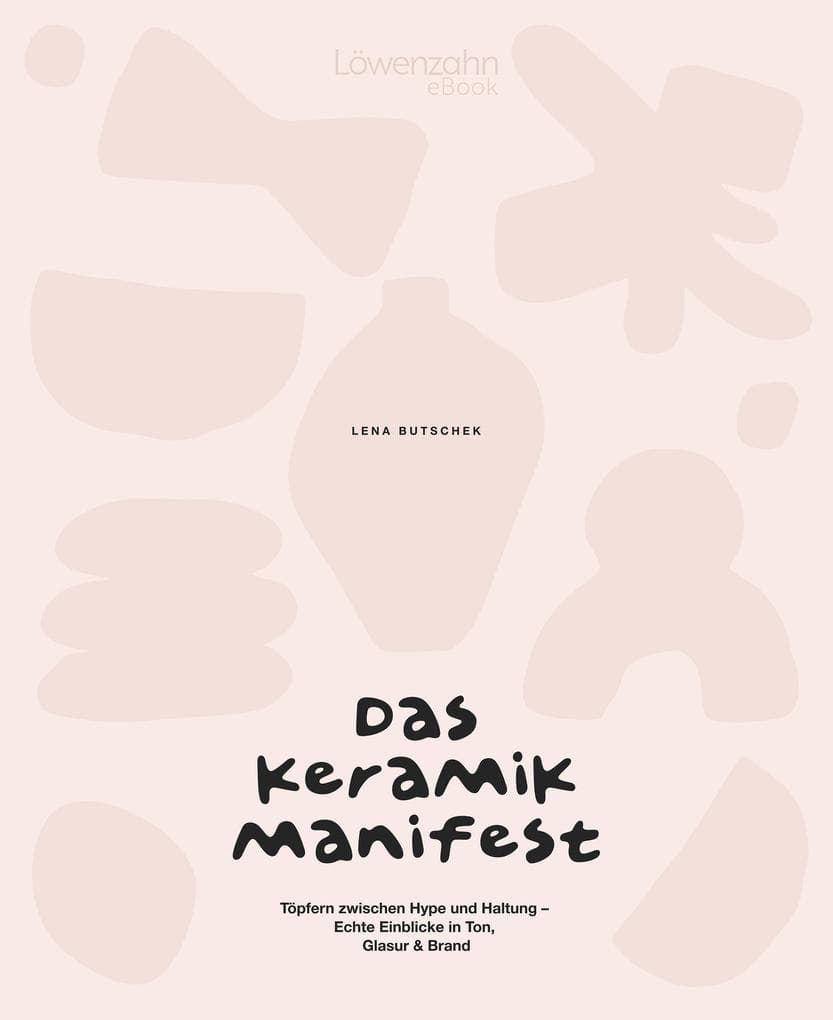 Das Keramik-Manifest