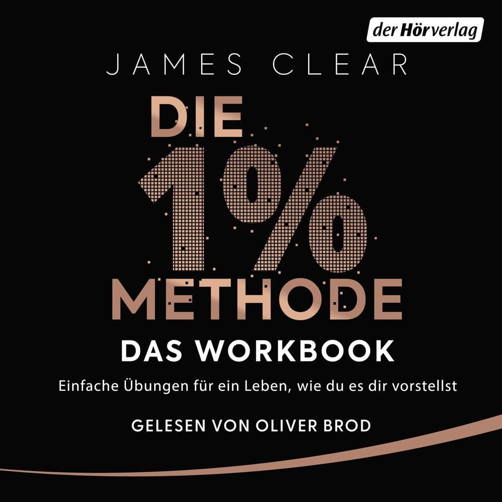 Die 1%-Methode das Workbook