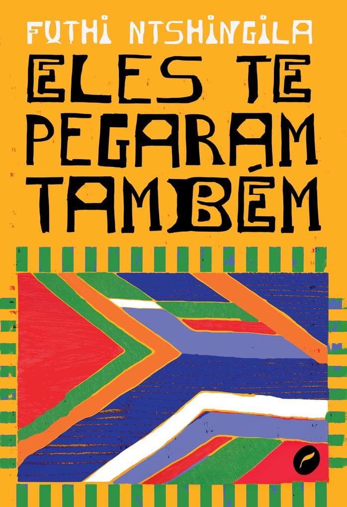 Eles te pegaram também