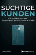 Süchtige Kunden