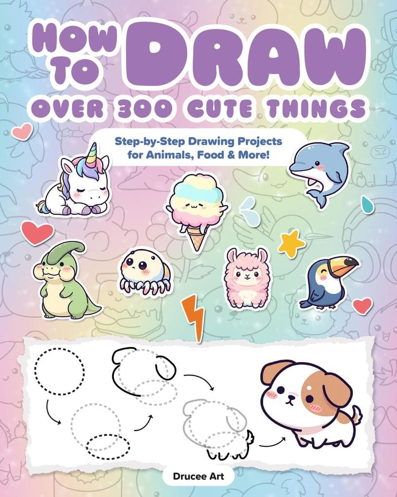 How to Draw Over 300 Cute Things