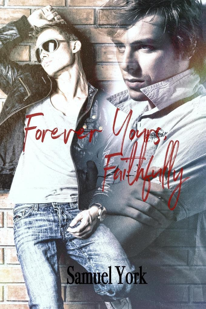 Forever Yours, Faithfully