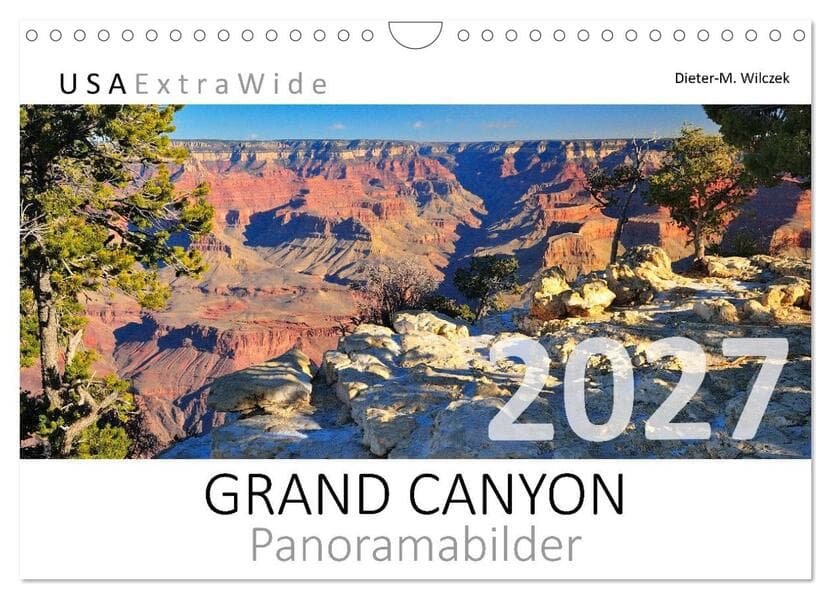 GRAND CANYON Panoramabilder (Wandkalender 2027 DIN A4 quer), CALVENDO Monatskalender