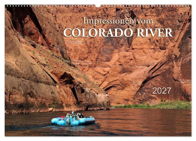 Impressionen vom Colorado River (Wandkalender 2027 DIN A2 quer), CALVENDO Monatskalender