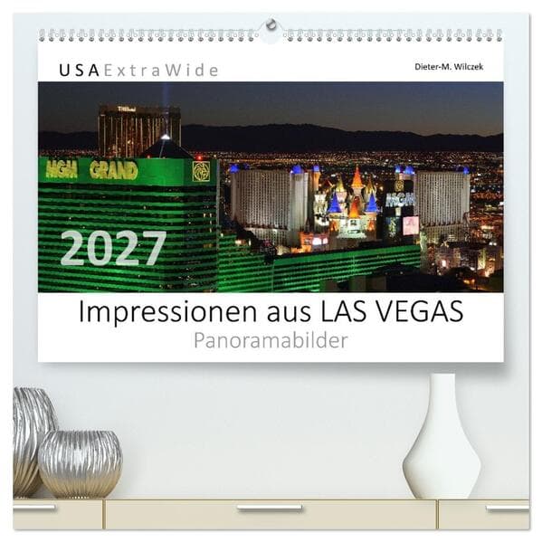 Impressionen aus LAS VEGAS (hochwertiger Premium Wandkalender 2027 DIN A2 quer), Kunstdruck in Hochglanz