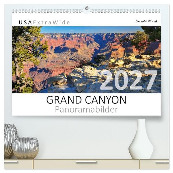 GRAND CANYON Panoramabilder (hochwertiger Premium Wandkalender 2027 DIN A2 quer), Kunstdruck in Hochglanz
