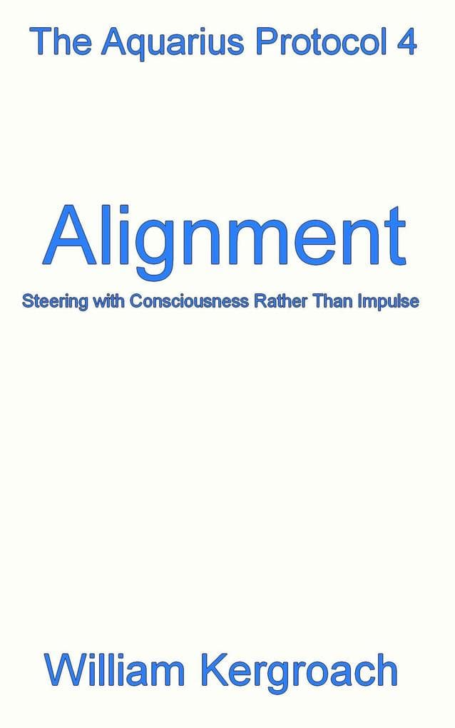 Alignment (THE AQUARIUS PROTOCOL, #4)