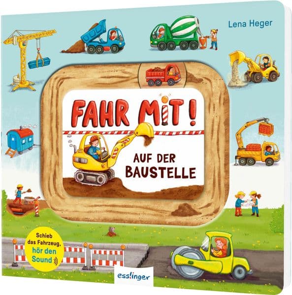 Meine Schiebebahn-Pappe (Soundbuch): Fahr mit auf der Baustelle