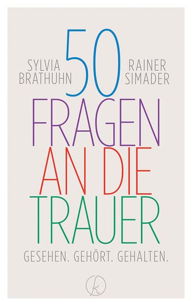 50 Fragen an die Trauer
