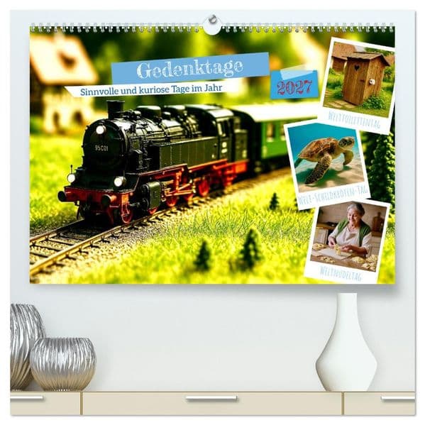 Gedenktage 2027. Sinnvolle und kuriose Tage im Jahr (hochwertiger Premium Wandkalender 2027 DIN A2 quer), Kunstdruck in Hochglanz
