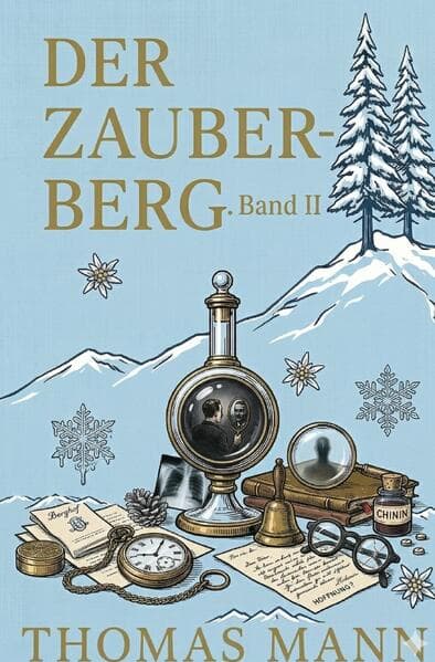 Der Zauberberg. Band II