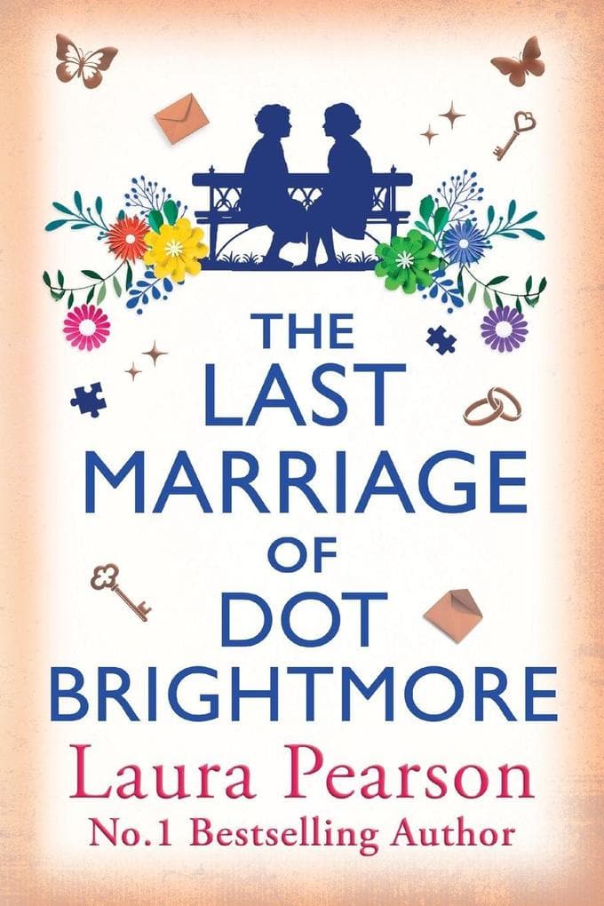 The Last Marriage of Dot Brightmore