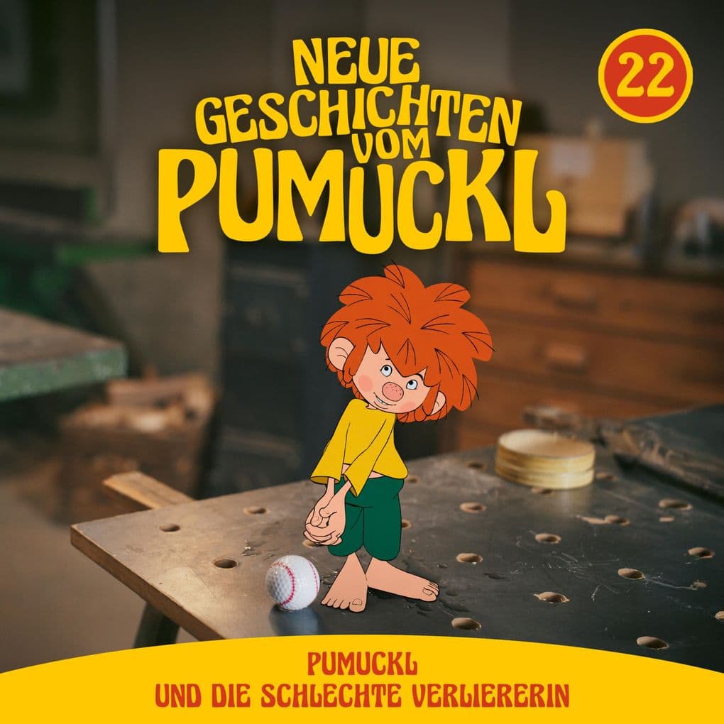 22: Pumuckl und die schlechte Verliererin (Neue Geschichten vom Pumuckl)