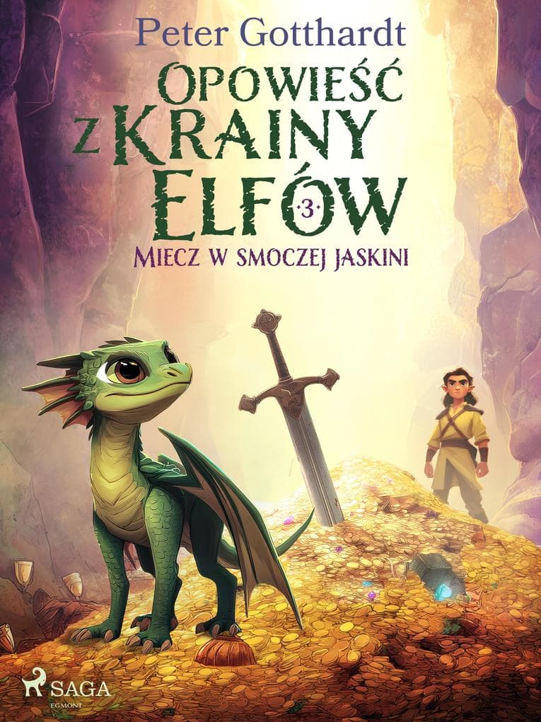 Opowie z Krainy Elfów 3 - Miecz w smoczej jaskini